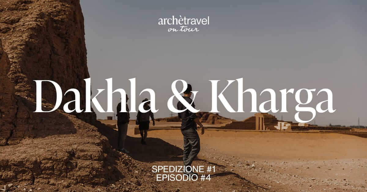 archetravel on tour egitto - episodio 3